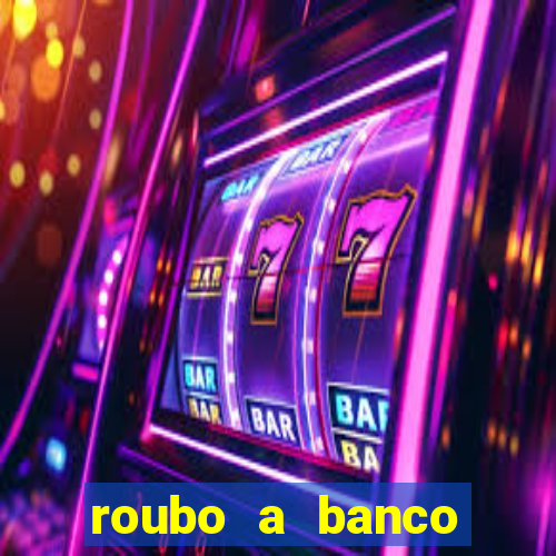 roubo a banco nesta madrugada